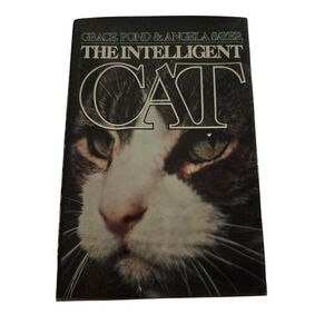 The Intelligent Cat by Grace Pond & Angela Sayer - the dial press books isbn 080